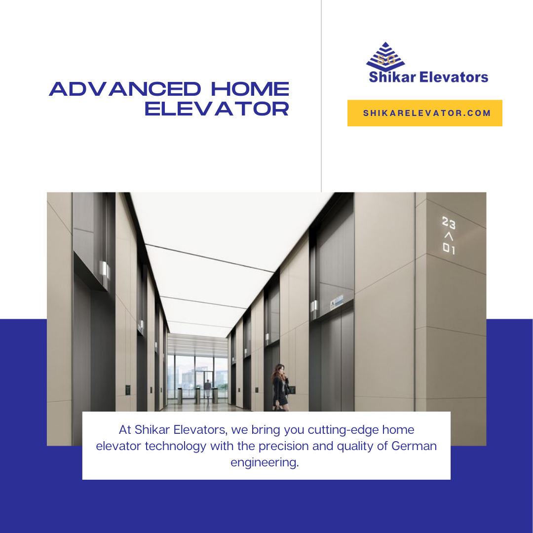 Best home elevators - Experience the Perfect Blend of Safety and Luxury At Shikar Elevators, we bring you cutting-edge home elevator technology with the precision and quality of German engineering. Our elevators come equipped with over 30 advanced safety features, ensuring that your family is always protected.