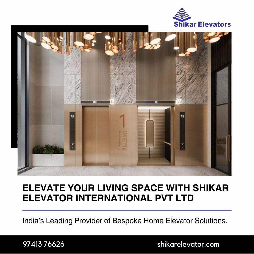 Transform your home into a haven of comfort and luxury with Shikar Elevator International Pvt Ltd—India’s leading provider of bespoke home elevator solutions.