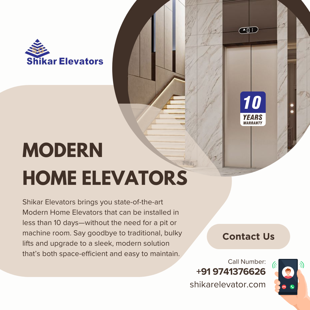 Modern Home Elevators in Bangalore - Experience Convenience Like Never Before with Shikar Elevators!