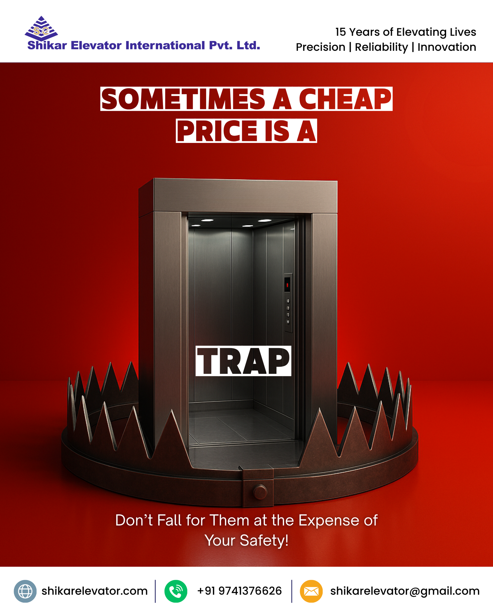 "Sometimes a cheap price is a trap..." Shikar Elevators Warns: “Safety Isn’t a Bargain!”
