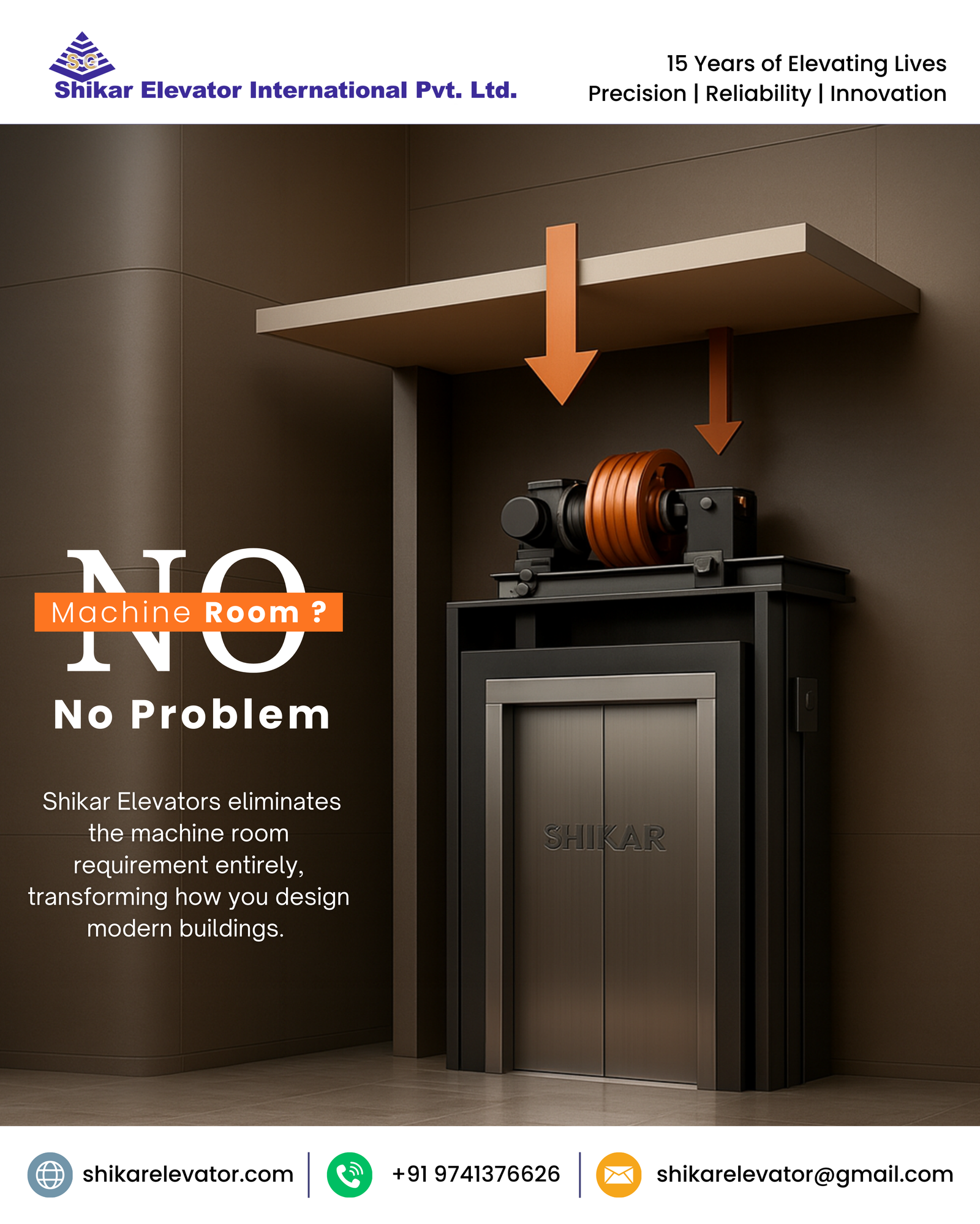 No Machine Room? No Problem - Shikar Elevators Redefine Space Efficiency Compact, Powerful Elevators Without the Machine Room Burden - Perfect for Every Building Project.