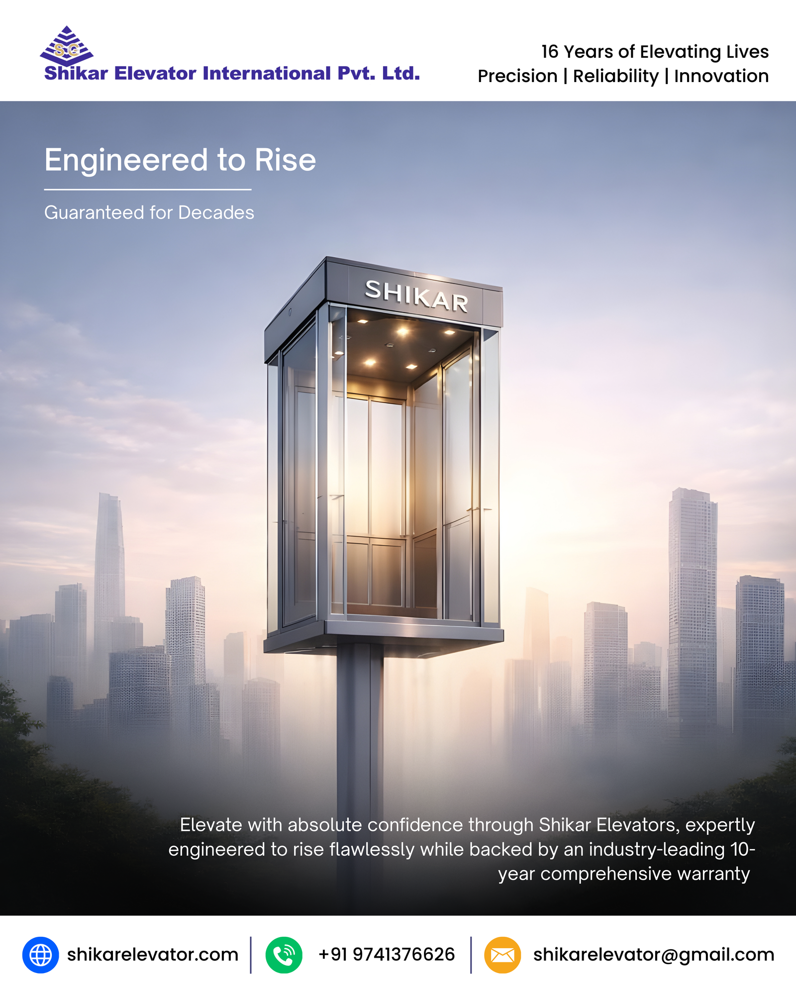 Engineered to Rise, Guaranteed for Decades Shikar Elevators – 10-Year Warranty Precision Performance.