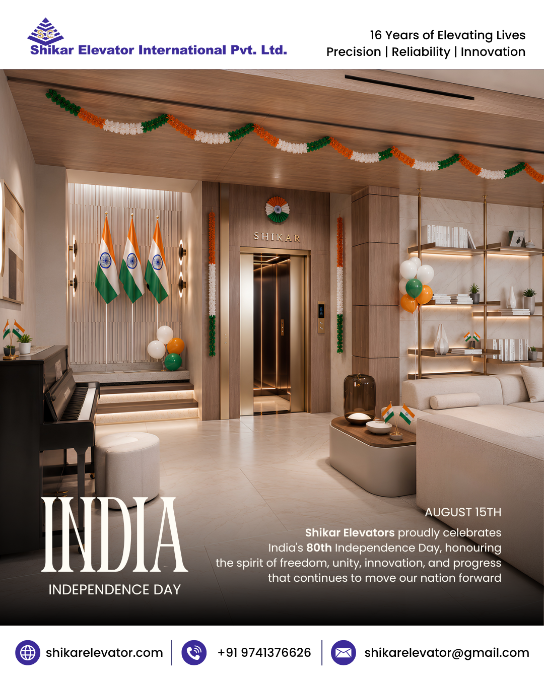 Celebrating 80 Years of Freedom - Shikar Elevators